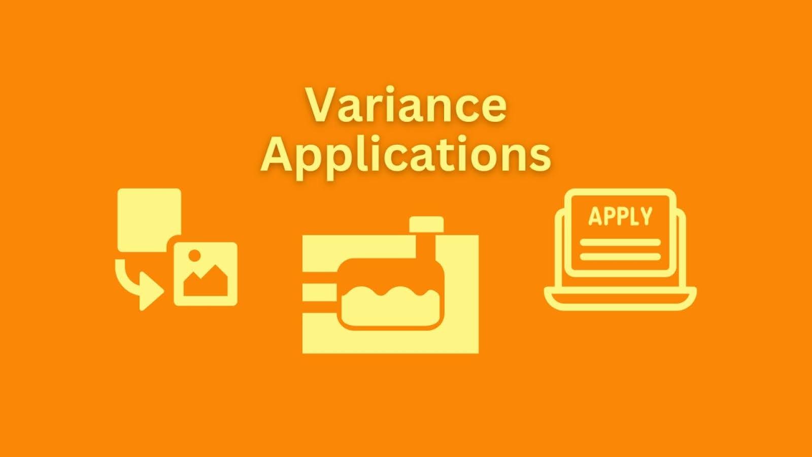 Prepare a Variance Application