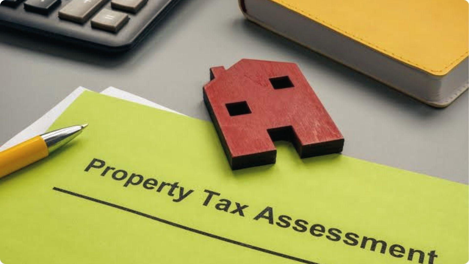 Red house on Property Tax Assessment paper signals inflated valuation needing formal appeal
